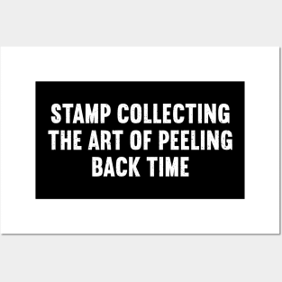 Stamp Collecting The Art of Peeling Back Time Posters and Art